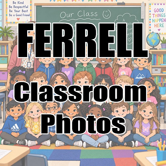 Ferrell Classroom Groups 2026